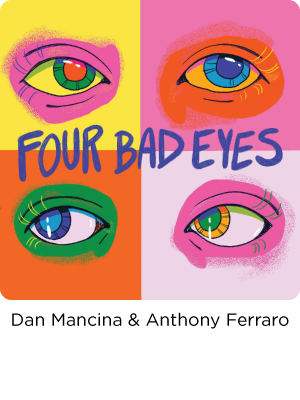 Four Bad Eyes podcast colorful logo with eyes.