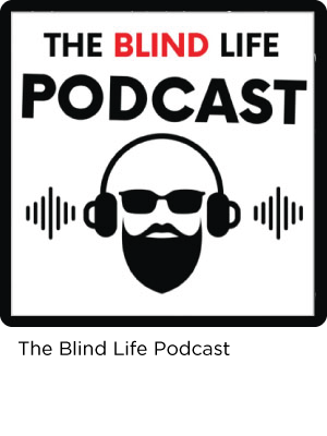 The Blind Life podcast logo with illustrated host face.